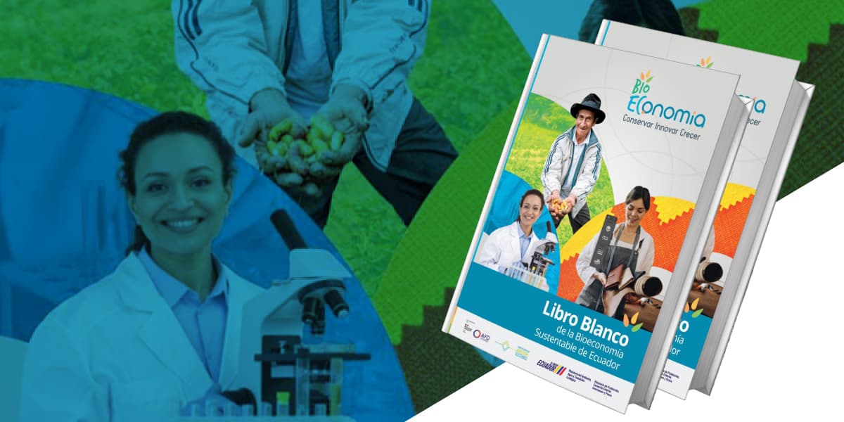 El Libro Blanco de la Bioeconomía y la Estrategia Decenal de Ecuador propone el desarrollo sostenible y equitativo desde la educación