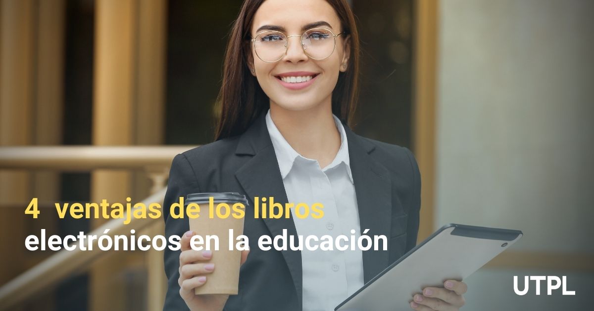 6 ventajas del libro digital  Fundación Telefónica Ecuador