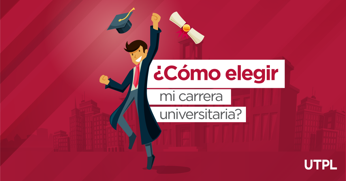 Cómo elegir mi carrera universitaria? | Blog
