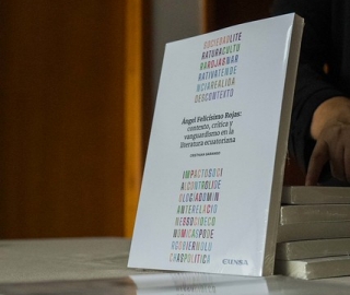 Lanzamiento del libro “Ángel Felicísimo Rojas: contexto, crítica y vanguardismo en la literatura ecuatoriana Lanzamiento del libro “Ángel Felicísimo Rojas: contexto, crítica y vanguardismo en la literatura ecuatoriana